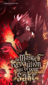 Baca Komik The Masked Revolution is Just for Your Sake