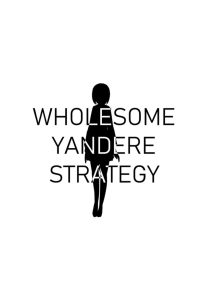 Baca Komik Wholesome Yandere Strategy